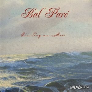  Bal Parи - Ein Tag Am Meer (2013) 