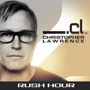  Christopher Lawrence & Angry Man - Rush Hour 078 (2014-09-09) 