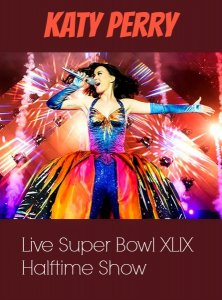  Katy Perry: Live Super Bowl XLIX Halftime Show (2015) HDTV 1080i 