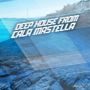  Deep House from Cala Mastella (2015) 