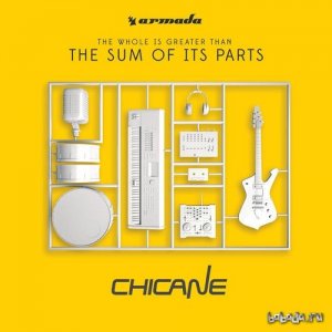  Chicane - The Sum Of Its Parts Sunrise Edits (2015) 
