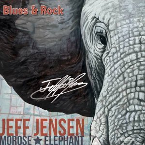  Jeff Jensen - Morose Elephant (2015) 
