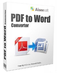  Aiseesoft PDF to Word Converter 3.2.26 + Rus 
