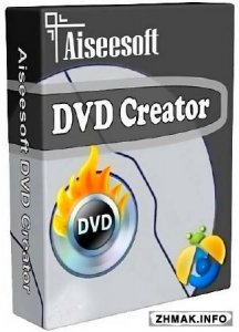 Aiseesoft DVD Creator 5.1.80 + Русификатор 