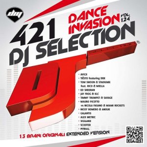  DJ Selection 421  Dance invasion Vol. 124 (2015) 