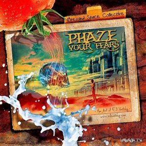  Шresund Space Collective - Phaze Your Fears (2011) 