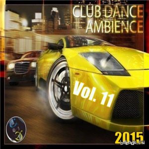  Club Dance Ambience Vol. 11 (2015) 