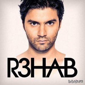  R3hab - I Need R3hab 130 (2015-03-22) 