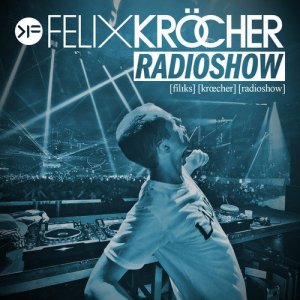  Felix Krocher - Radioshow 082 (2015-04-15) 