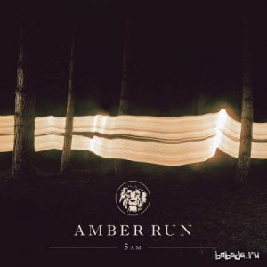  Amber Run - 5AM [Deluxe Edition] (2015) 