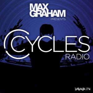  Max Graham - Cycles Radio Show 202 (2015-04-21) 