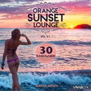  Orange Sunset Lounge Vol 01 30 Sundowners (2015) 