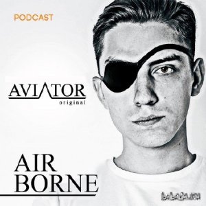  AVIATOR - AirBorne Episode #103 (2015) 