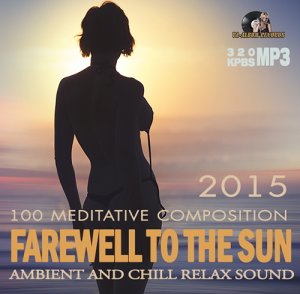  Farewell To The Sun (2015) 