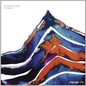  Other Lives - Rituals (2015) 