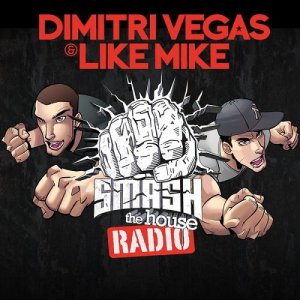  Dimitri Vegas & Like Mike - Smash the House 104 (2015-04-25) 