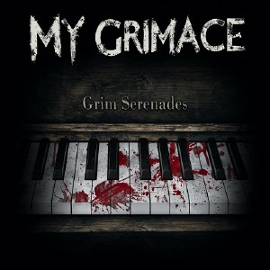  My Grimace - Grim Serenades (2015) 
