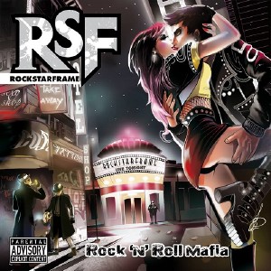  Rockstar Frame - Rock 'N' Roll Mafia (2015) 