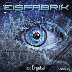  Eisfabrik - Ice Crystal (EP) (2015) 