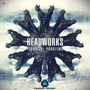  Headworks - Technical Problems (2015) 