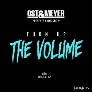  Ost & Meyer - Turn Up The Volume 011 (2015-05-05) 