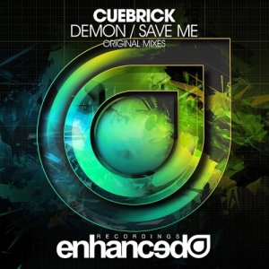  Cuebrick - Demon / Save Me EP (2015) 