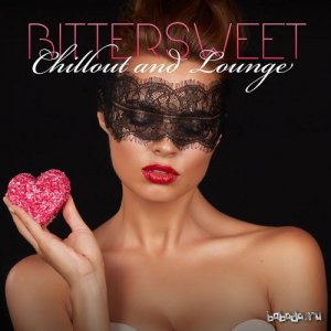  Bittersweet Chillout and Lounge (2015) 