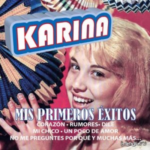  Karina - Mis Primeros Exitos (2014) 