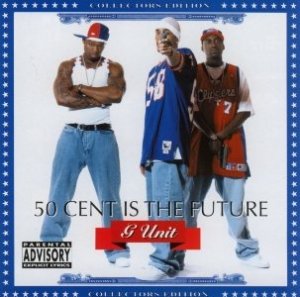  50 Cent - 50 Cent is the future (2006) 