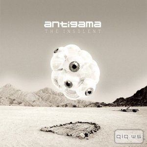  Antigama - The Insolent (2015) 