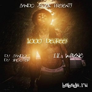  Lil Wayne - 1000 Degrees (2015) 