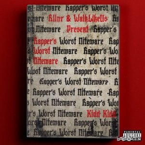  Kidd Kidd (G-Unit) - Rapper's Worst Nitemare (2015) 