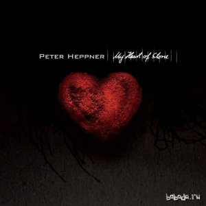  Peter Heppner - My Heart Of Stone (2CD) (2012) 