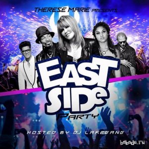 DJ LakeGang - Eastside Party (2015) 