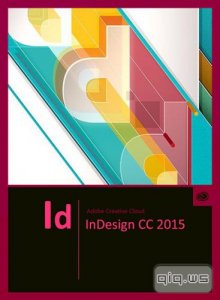  Adobe InDesign CC 2015 11.0.072 (2015/ML/RUS) 