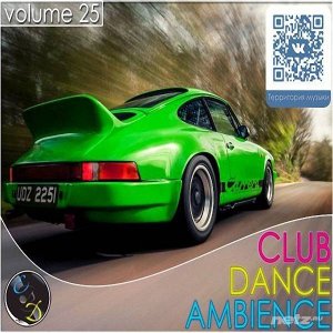  Various Artist - Club Dance Ambience Vol.25 (2015) 
