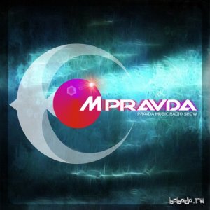  M.PRAVDA presents - Pravda Music Radio Show 234 (2015-06-28) 