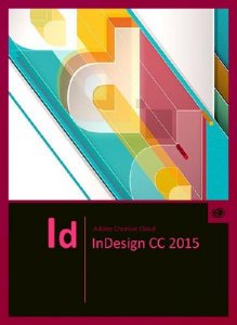  Adobe InDesign CC  2015.1.0 (11.1.0.122) by m0nkrus (2015/RUS/ENG) 