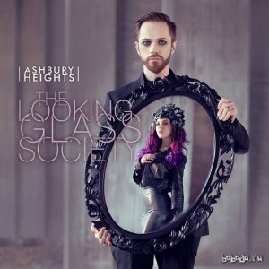  Ashbury Heights - The Looking Glass Society (2015) 