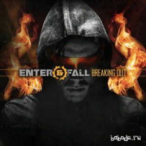 Enter And Fall - Breaking Out (EP) (2015) 