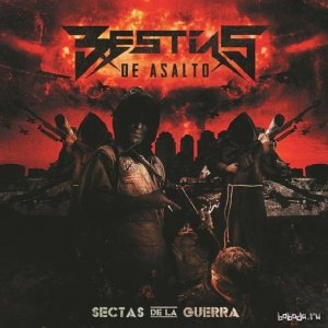  Bestias De Asalto - Sectas De La Guerra (2014) 