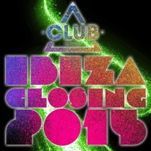  Club Session Ibiza Closing (2015) 