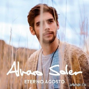  Alvaro Soler - Eterno Agosto (Deluxe Edition) (2015) 