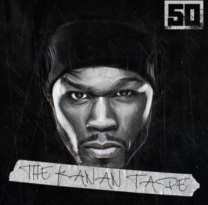  50 Cent - The Kanan Tape (2015) 