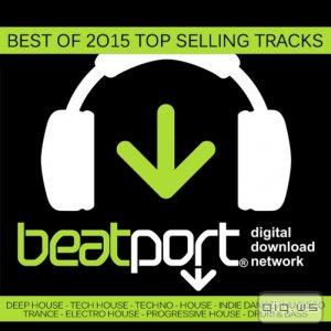  Best Of Beatport 2015 Top Selling Tracks (2015) 