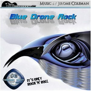  Jerome Coleman - Blue Drone Rock (2016) 