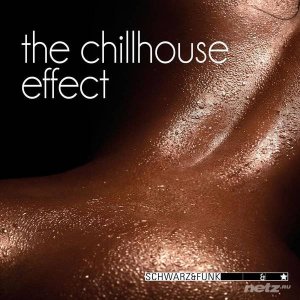  Schwarz & Funk - The Chillhouse Effect (2015) 