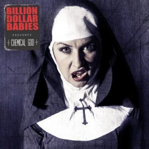  Billion Dollar Babies - Chemical God (2016) 