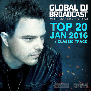  Global DJ Broadcast Top 20 January (2016) 