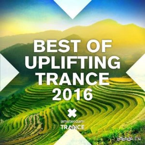  Best of Uplifting Trance 2016 (2016) 